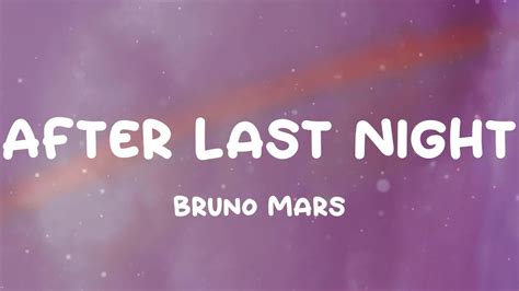 After Last Night (With Thundercat & Bootsy Collins) - Bruno Mars, Silk Sonic(Lyrics Video)💬